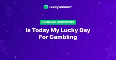 Gambling Luck Calendar: Is Today My Lucky Day For Gambling?