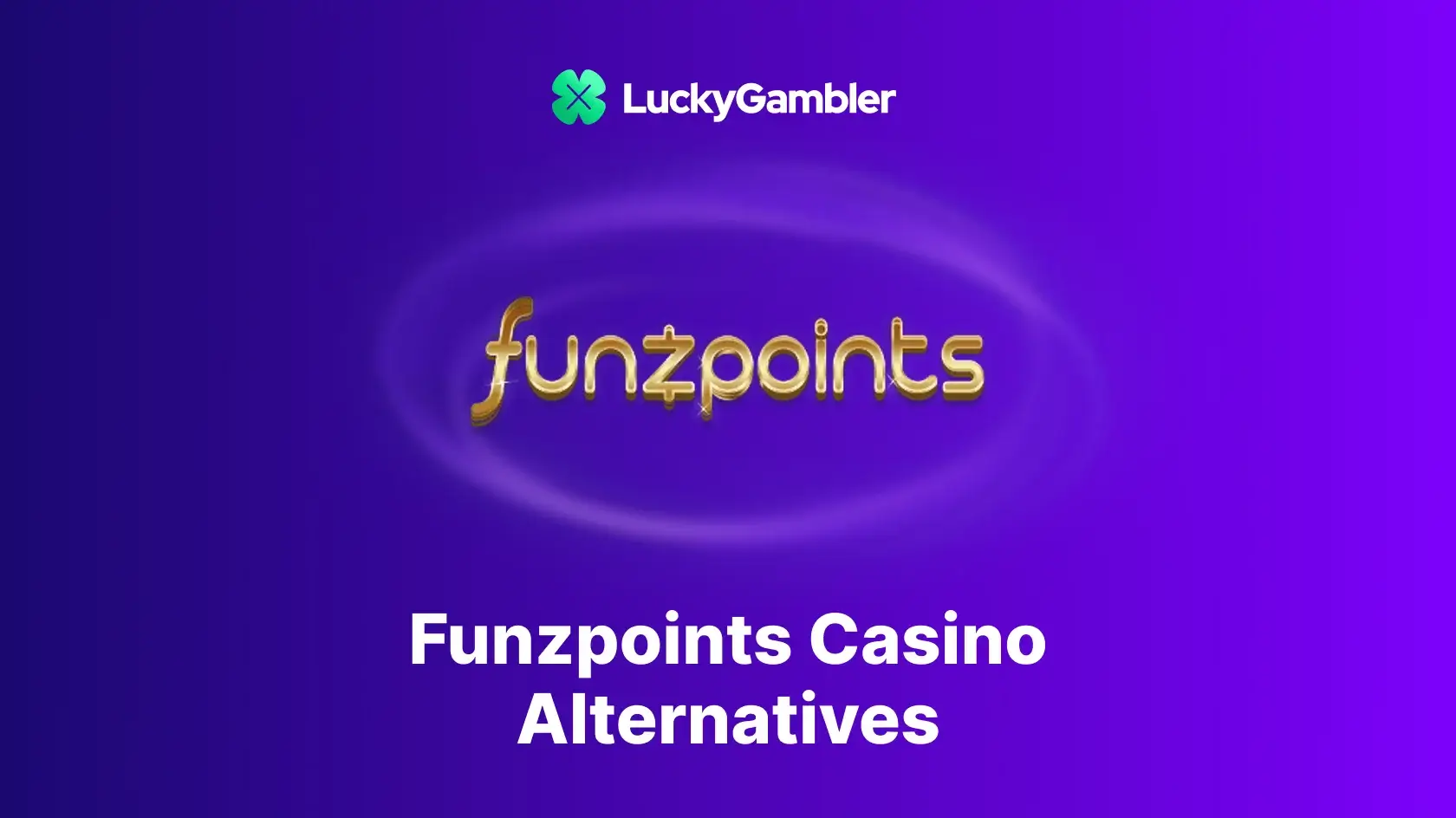 Funzpoints Casino Alternatives